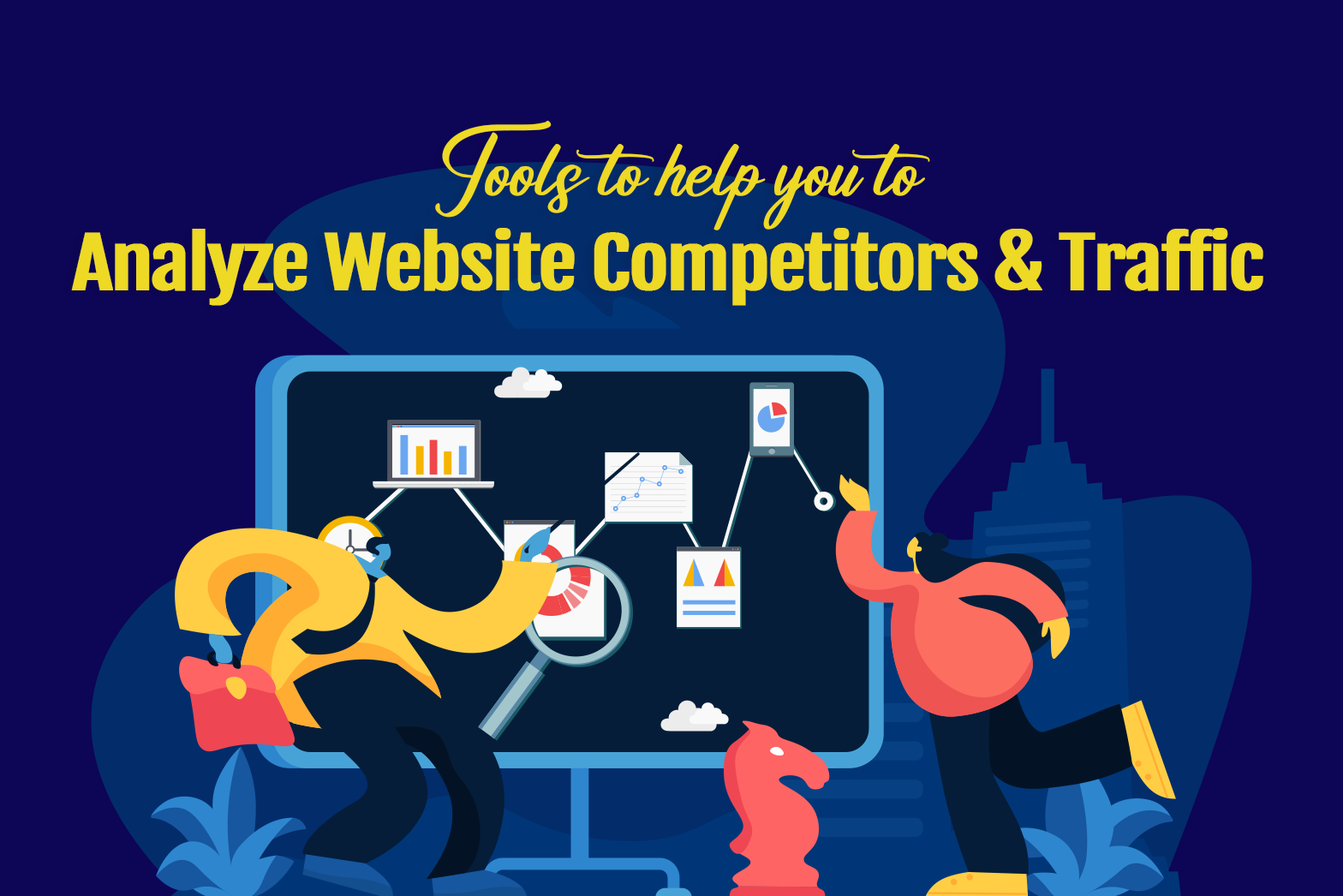 Tools to help you to analyze website competitors & traffic